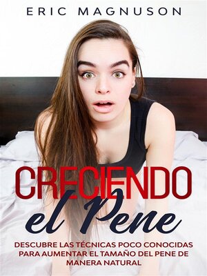 cover image of Creciendo el pene